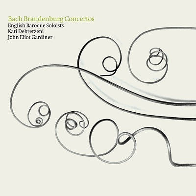 Bach: Brandenburg Concertos / John Eliot Gardiner, English Baroque Soloists