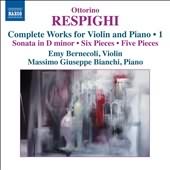 Respighi: Violin & Piano, Vol. 1 / Bernecoli, Bianchi