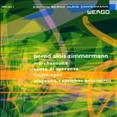 Bernd Alois Zimmermann: Marchensuite; Canto Di Speranza; Impromptu; Etc.