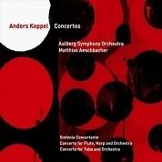 Anders Koppel: Concertos / Aeschbacher, Aalborg Symphony Orchestra