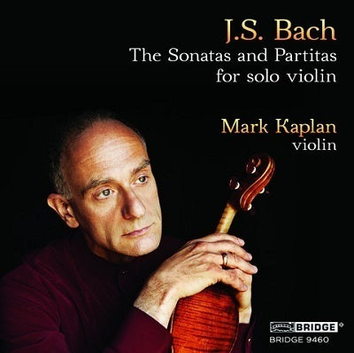 Bach: The Sonatas & Partitas for Solo Violin / Kaplan
