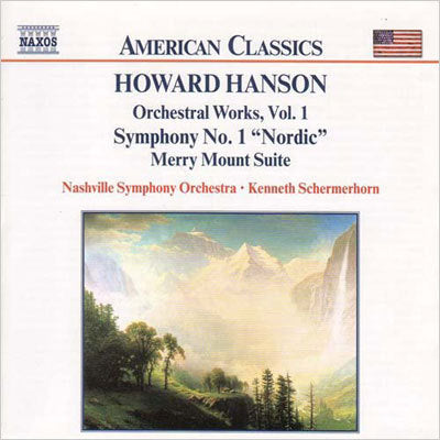 American Classics - Hanson: Orchestral Works Vol 1
