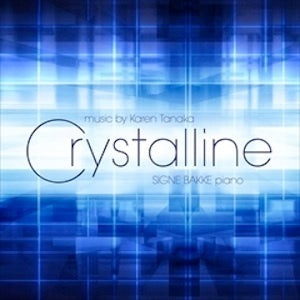 Karen Tanaka: Crystalline