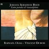 Bach: Violin Works - Parodies & Transcriptions/ Oleg, Dubois