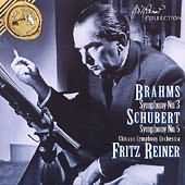 Brahms: Symphony No 3; Schubert: Symphony No 5 / F. Reiner