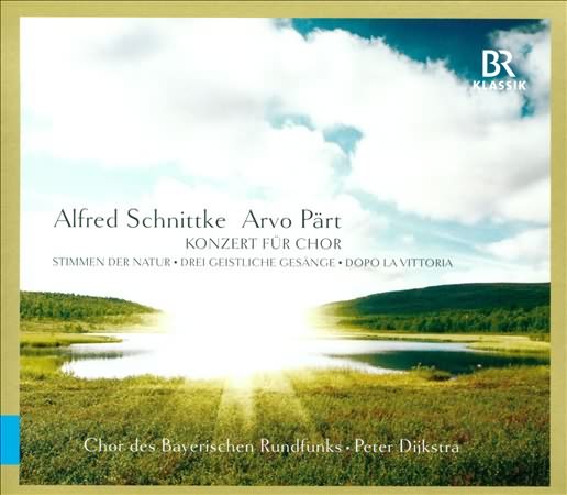 Alfred Schnittke, Arvo Part: Konzert Fur Chor