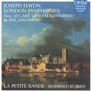Haydn: London Symphonies 103 & 104 /Kuijken, La Petite Bande
