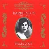 Prima Voce - Maria Barrientos (1884-1946)