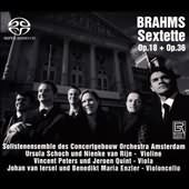 Brahms: Sextette, Op. 18 & Op. 36
