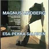Lindberg: Cantigas, Cello Concerto, Etc / Salonen, Karttunen