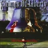 Chimes Of Liberty / United States Marine Drum & Bugle Corps