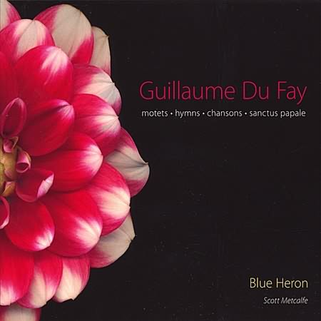 Dufay: Motets, Hymns & Chansons, De Lantins, Ockeghem / Blue Heron