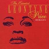 The Essential Leontyne Price - Highlights