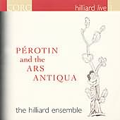 Pérotin  And The Ars Antiqua / The Hilliard Ensemble