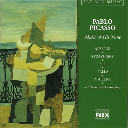 Picasso: Music Of His Time