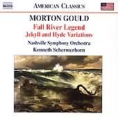American Classics - Gould: Fall River Legend, Etc