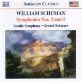 William Schuman: Symphony No 3 & 5 / Schwarz, Seattle