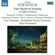 J. Strauss Jr.: A Night In Venice / Eichenholz, Buckard, Gylbert, Perssen, Meyer