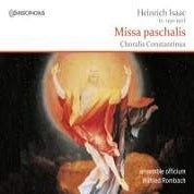 Isaac: Missa Paschalis / Rombach, Ensemble Officium