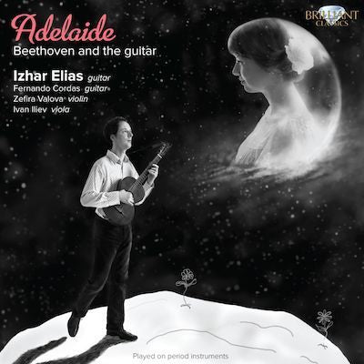 Adelaide - Beethoven And The Guitar / Izhar Elias