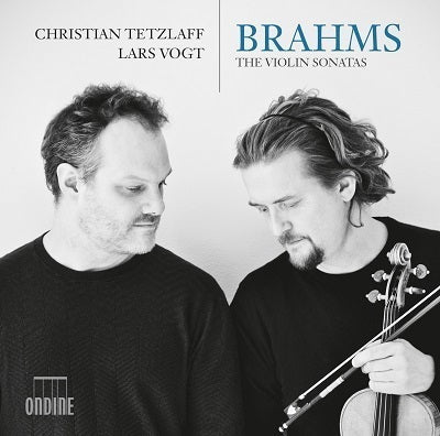 Brahms: Violin Sonatas Nos. 1-3 / Tetzlaff, Vogt