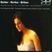 Barber: Knoxville; Berlioz, Britten / Anne-catherine Gillet