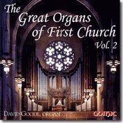 The Great Organs Of First Church Vol. 2 / Goode