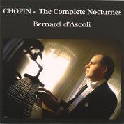 Chopin: Complete Nocturnes / Bernard d'Ascoli