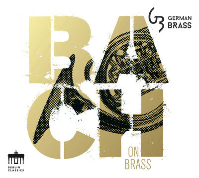 Bach on Brass / German Brass