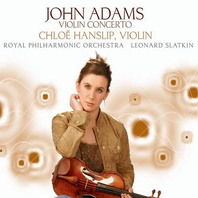 American Classics - Adams: Violin Concerto, Etc / Hanslip