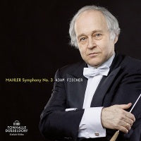 Mahler: Symphony No. 3 / Fischer, Dusseldorf Symphony