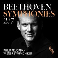 Beethoven: Symphonies Nos. 2 & 7 / Jordan, Wiener Symphoniker