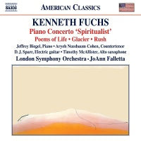 Fuchs: Piano Concerto "Spiritualist", Poems of Life, Etc / Falletta, London Symphony
