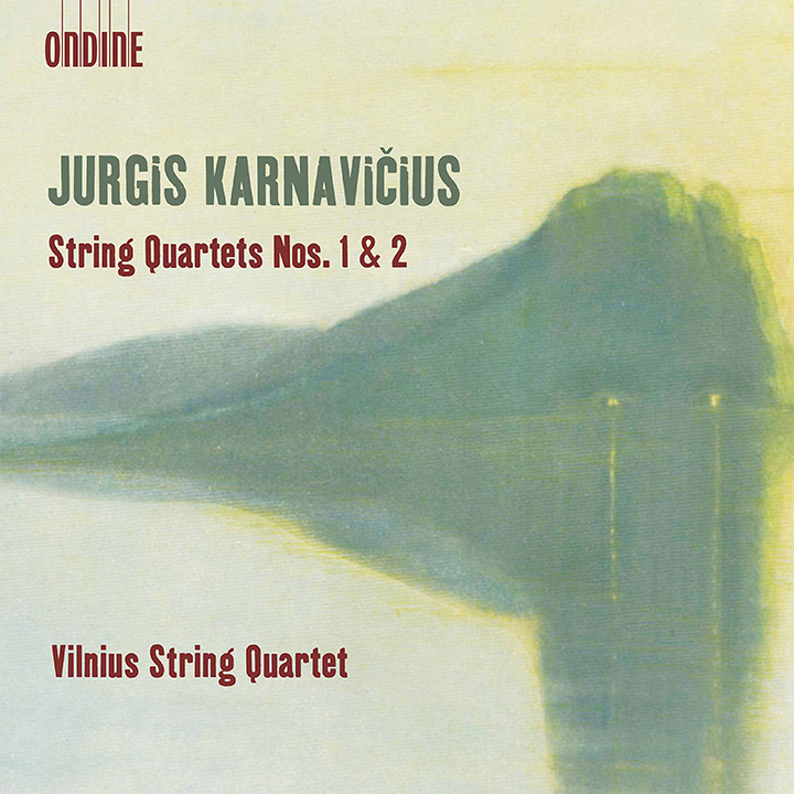 Karnavicius: String Quartets Nos. 1 & 2 / Vilnius String Quartet