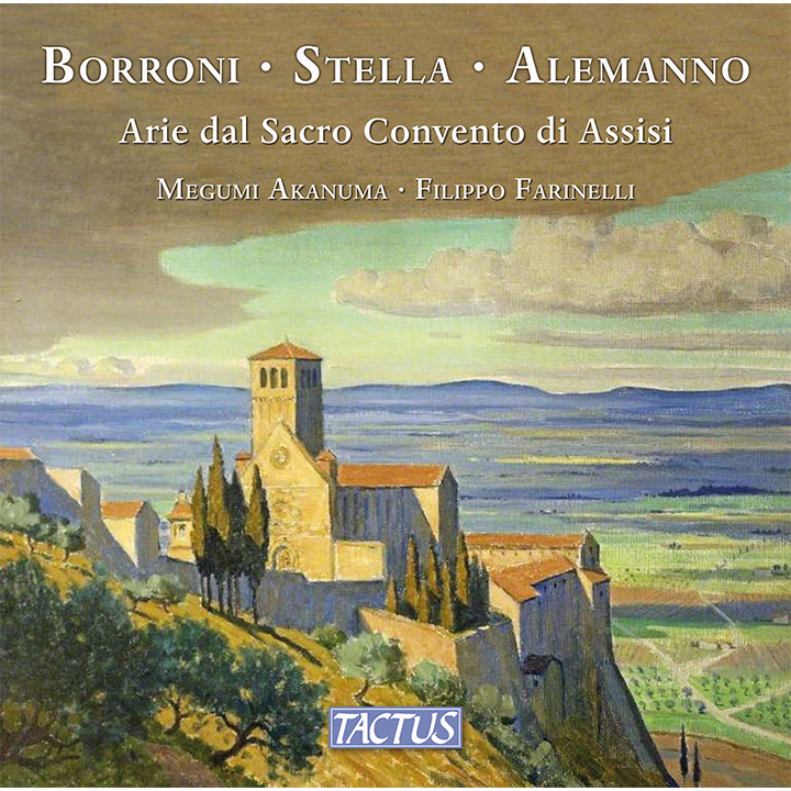 Arie dal Sacro Convento di Assisi / Megumi Akanuma, Filippo Farinelli