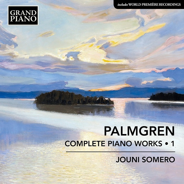 Palmgren: Complete Piano Works, Vol. 1 / Somero