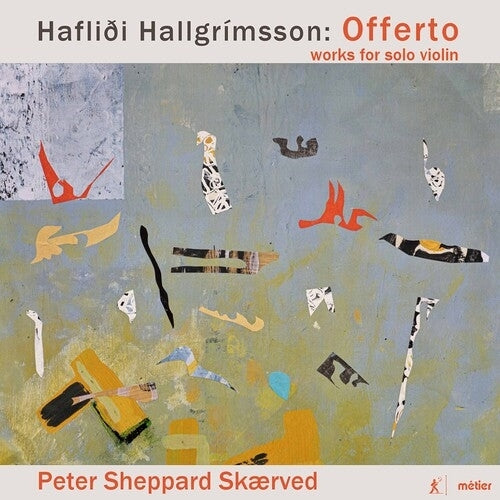 Hafliði Hallgrímsson: Offerto / Skærved