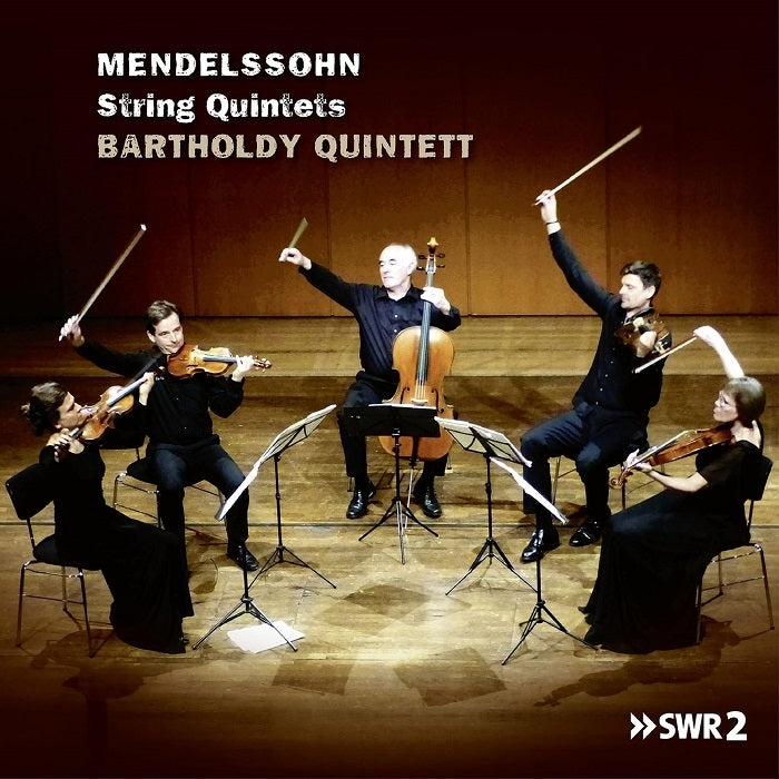 Mendelssohn: String Quintets /  Bartholdy Quintett