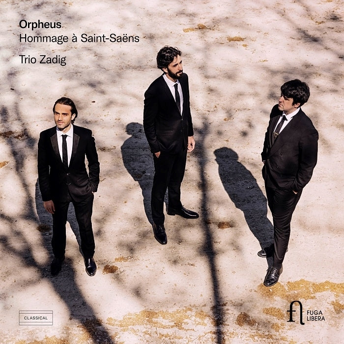 Liszt, Rameau, Saint-Saëns: Orpheus - Hommage à Saint-Saëns / Trio Zadig