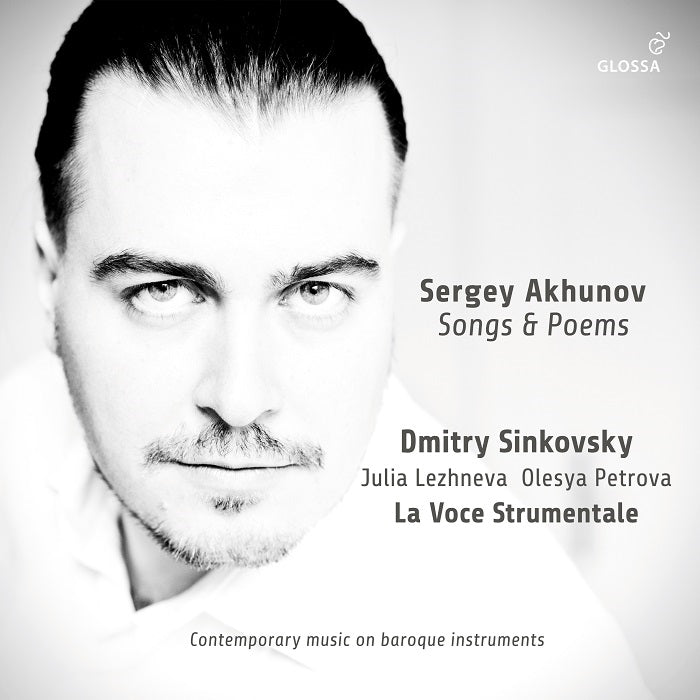 Akhunov: Songs & Poems / Sinkovsky, La Voce Strumentale