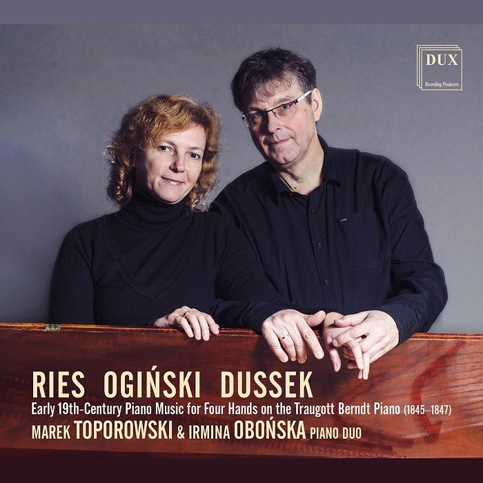 Early 19th-century Piano Music for Four Hands on the Traugott Berndt Piano (1845–1847) / Marek Toporowski and IrmIna Obonska Piano Duo