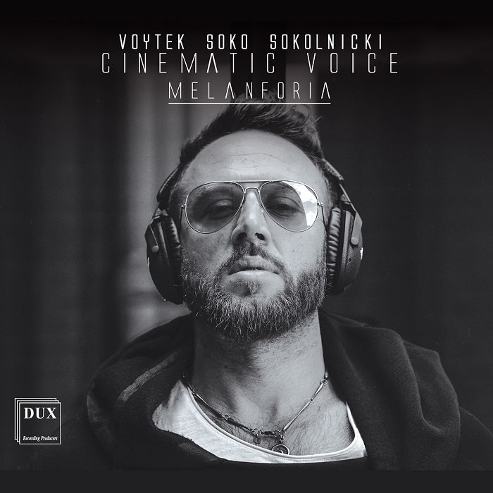 Cinematic Voice - Melanforia / Sokolnicki