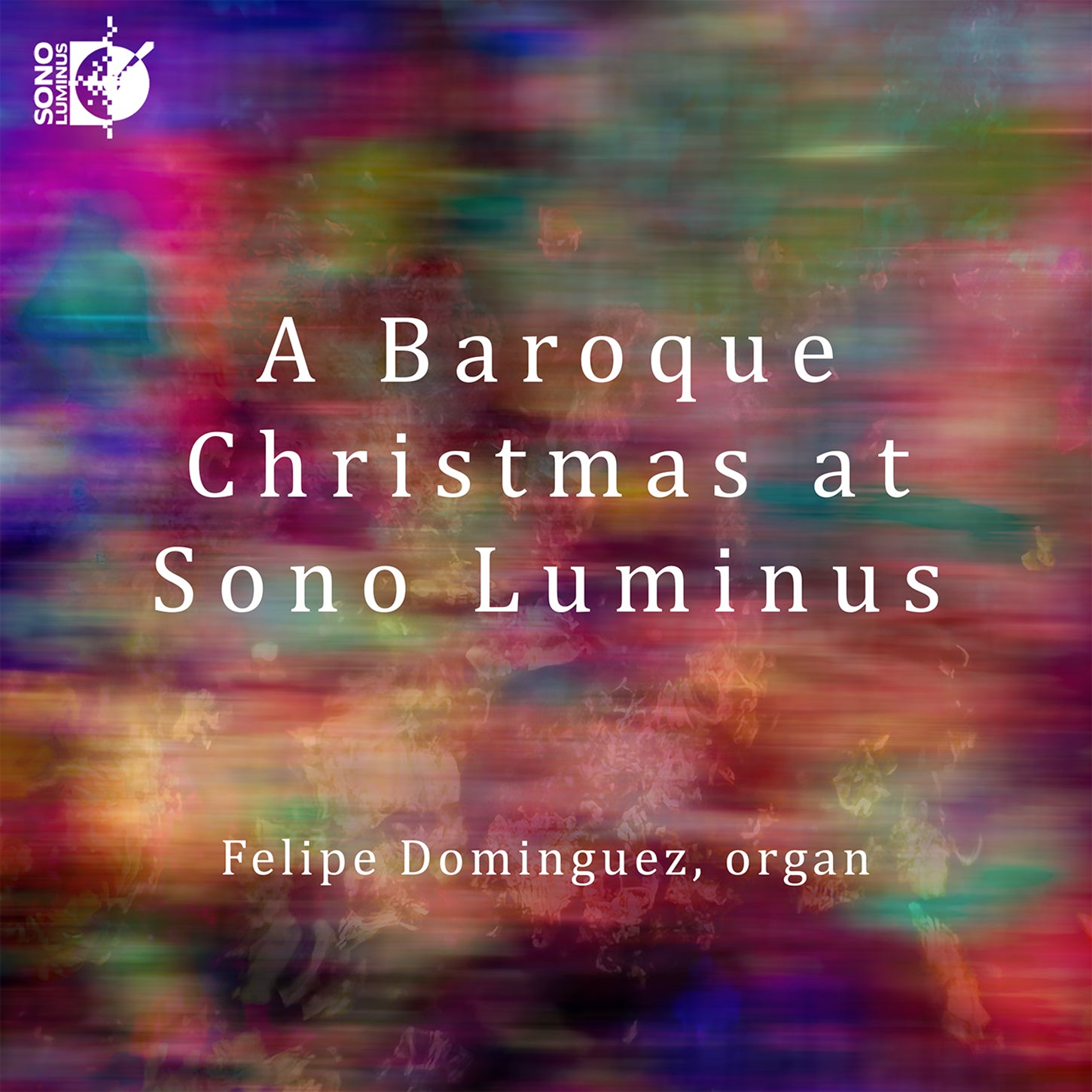 A Baroque Christmas at Sono Luminus / Dominguez