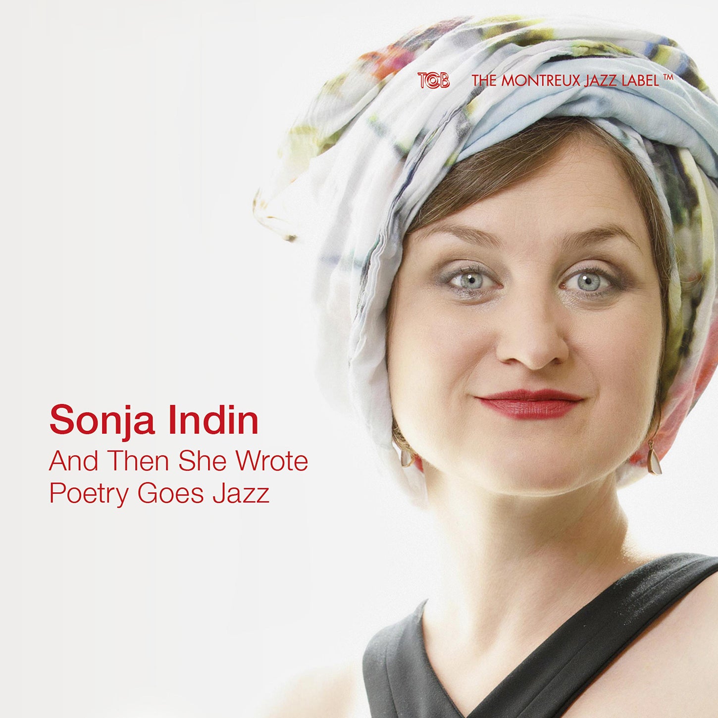 And Then She Wrote - Poetry Goes Jazz / Sonja Indin