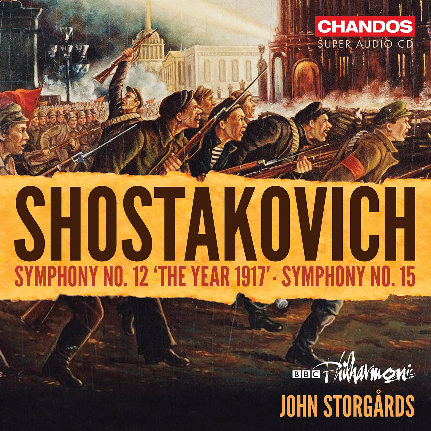 Shostakovich: Symphonies Nos. 12 & 15 / Storgårds, BBC Philharmonic