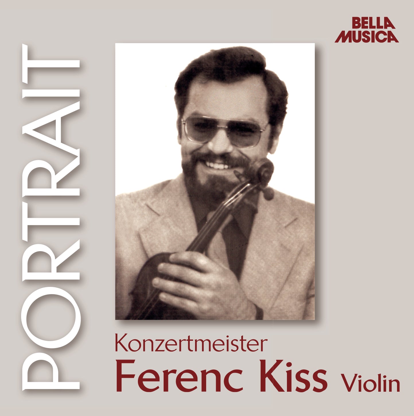 Mozart, J. Williams et al.: Portrait of a Concertmaster / Ferenc Kiss