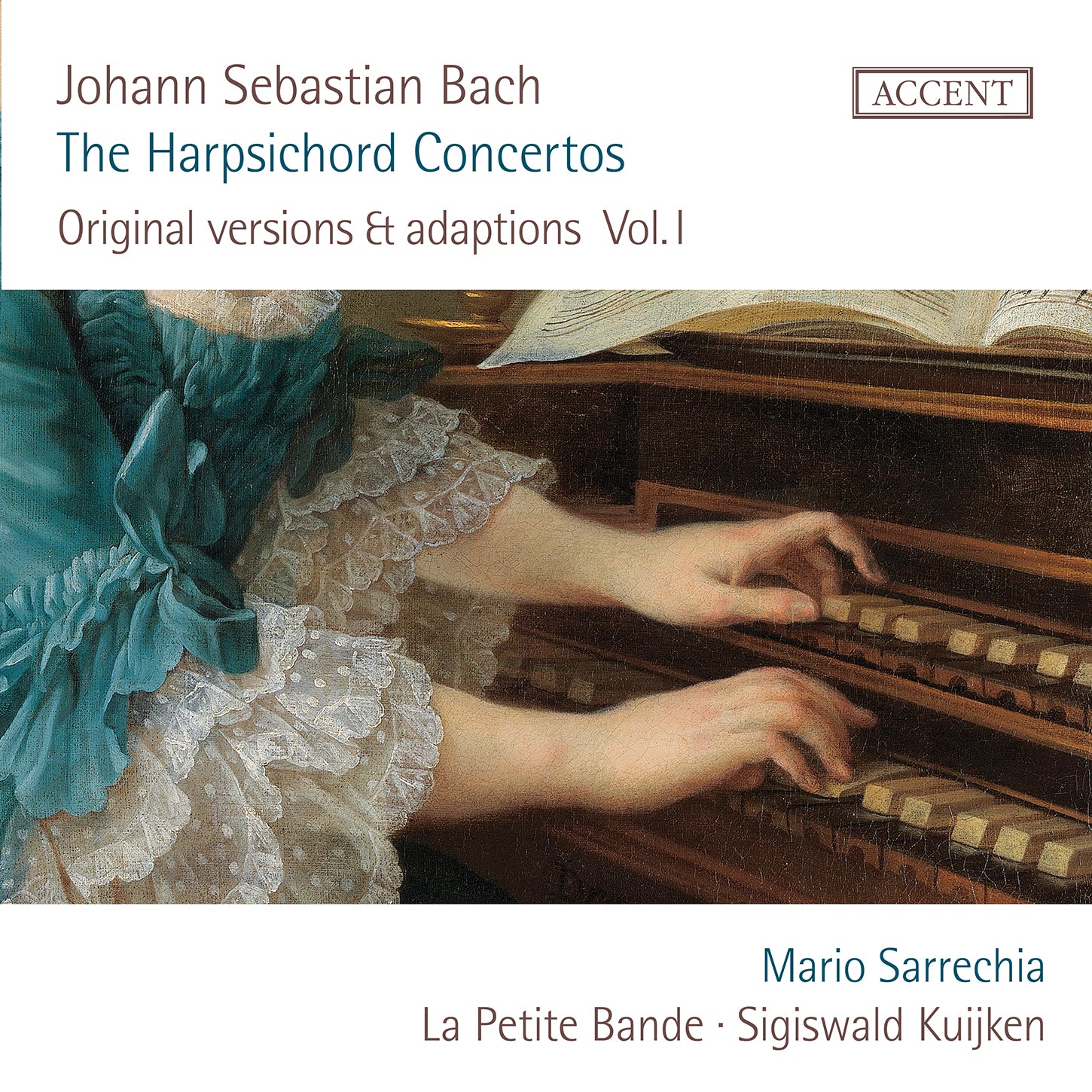 Bach: Harpsichord Concertos, Vol. 1 - BWV 1053 & 1055 / Sarrechia, La Petite Bande