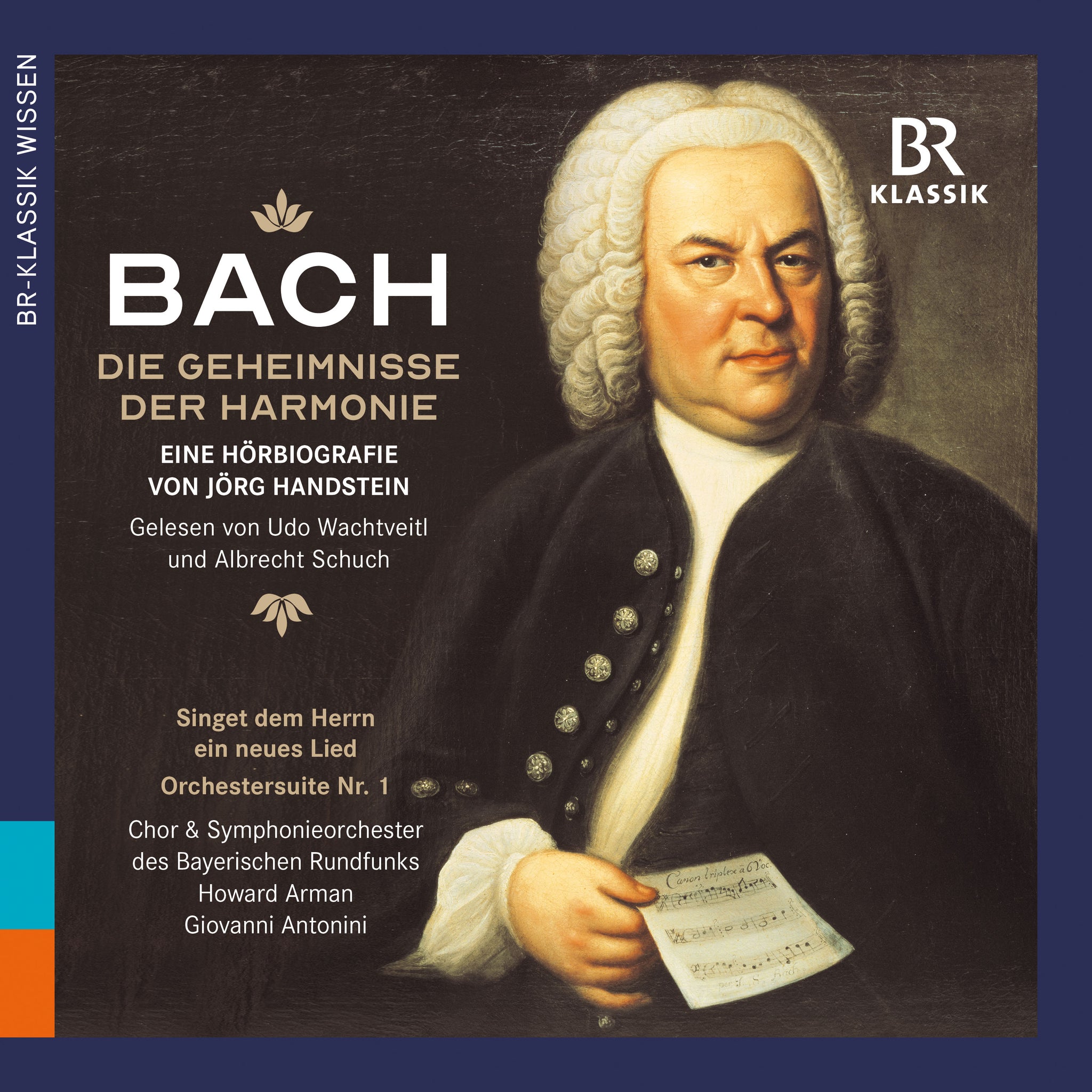 Bach: Die Geheimnisse der Harmonie - Eine Hoerbiografie von Joerg Handstein