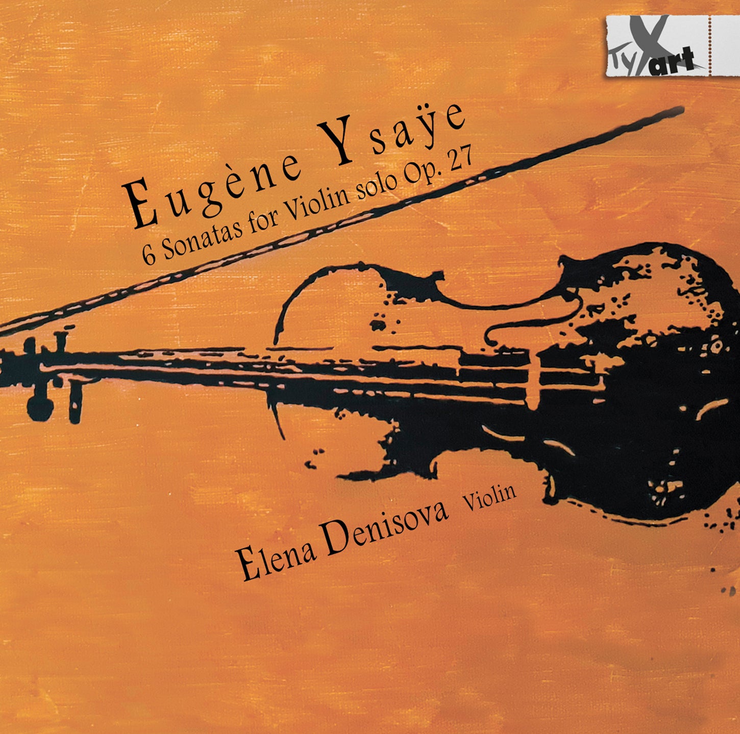 Ysaye: 6 Sonatas for Violin Solo, Op. 27 - Recordings in Six Historical Viennese Ambiences