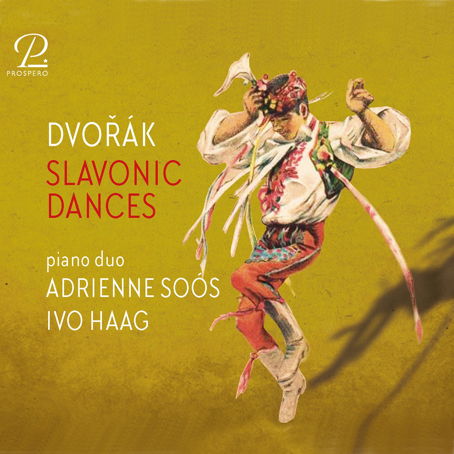 Dvořák: Slavonic Dances / Soos, Haag